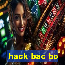 hack bac bo